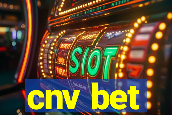 cnv bet